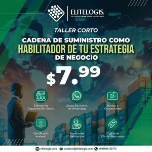 Acceso Taller Gratuito FULL - Cadena de Suministro como Habilitador de tu Estrategia De Negocio