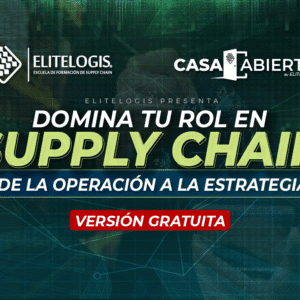 Casa Abierta Full - Domina tu rol en Supply Chain: de la Operación a la Estrategia